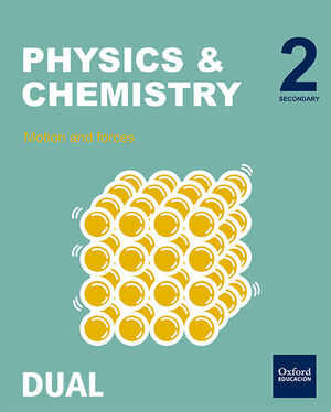 INICIA PHYSICS & CHEMISTRY 2.º ESO. STUDENT'S BOOK. VOLUME 2