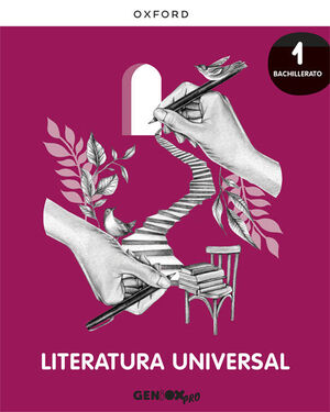 LITERATURA UNIVERSAL 1º BACHILLERATO. LIBRO DEL ESTUDIANTE. GENIOX PRO