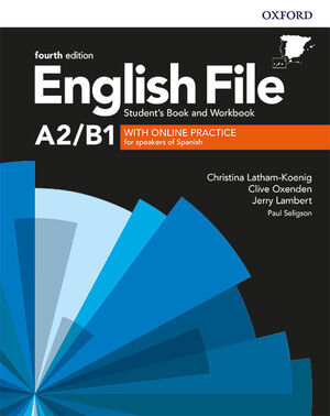 ENGLISH FILE 4TH EDITION A2/B1. STUDENT'S BOOK AND WORKBOOK WITHOUT KEY PACK