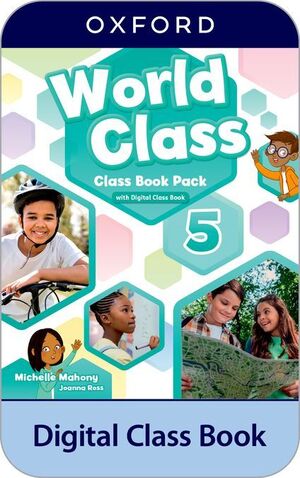 WORLD CLASS 5. DIGITAL CLASS BOOK