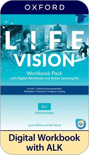 LIFE VISION INTERMEDIATE B1+. DIGITAL WORKBOOK