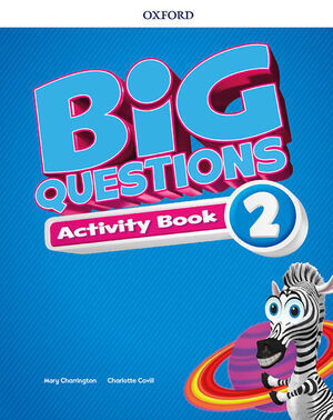 BIG QUESTIONS 2. ACTIVITY BOOK