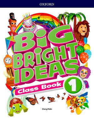BIG BRIGHT IDEAS 1. CLASS BOOK