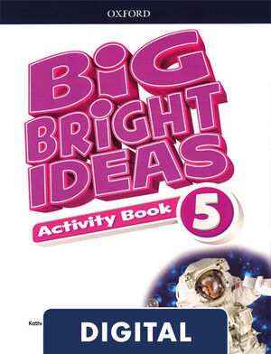 BIG BRIGHT IDEAS 5. DIGITAL ACTIVITY BOOK