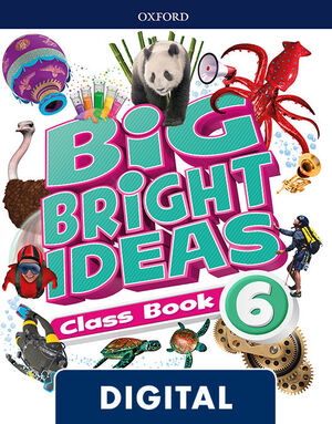 BIG BRIGHT IDEAS 6. DIGITAL CLASS BOOK