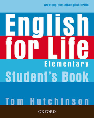 ENGLISH FOR LIFE ELEMENTARY. STUDENT'S BOOK