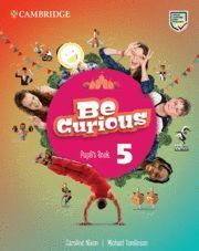 BE CURIOUS. PUPIL'S BOOK. LEVEL 5