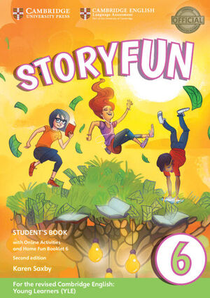 STORYFUN LEVEL 6 STUDENT'S BOOK WITH ONLINE ACTIVITIES AND HOME FUN BOOKLET 6