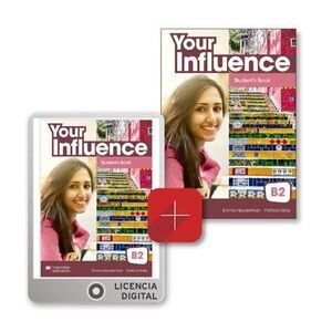YOUR INFLUENCE B2 STUDENT'S AND DIGITAL STUDENT'S