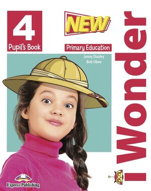 NEW I WONDER LEVEL 4 PUPIL?S BOOK