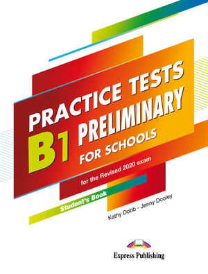 B1 PRELIMINARY FOR SCHOOLS PRACTICE TESTS STUDENT'S BOOK WITH DIGIBOOKS APP. (IN
