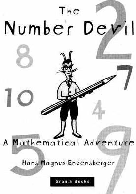 THE NUMBER DEVIL: A MATHEMATICAL ADVENTURE