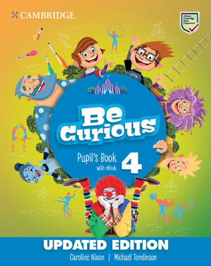 BE CURIOUS LEVEL 4 PUPIL'S BOOK WITH EBOOK UPDATED