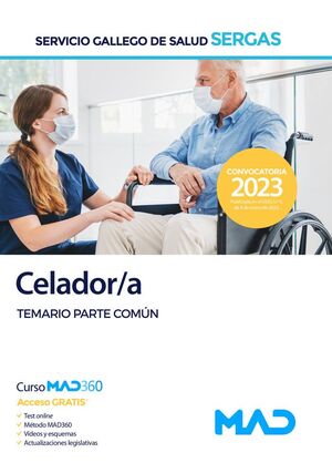 CELADOR/A DEL SERVICIO GALLEGO DE SALUD (SERGAS). TEMARIO PARTE COMÚN