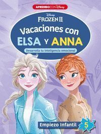 VACACIONES CON ELSA Y ANNA. EMPIEZO INFANTIL 5