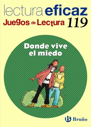 DONDE VIVE EL MIEDO JUEGO DE LECTURA