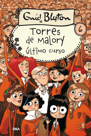 TORRES DE MALORY 6 - ÚLTIMO CURSO