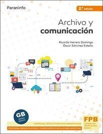 ARCHIVO Y COMUNICACION 2ªED 2021