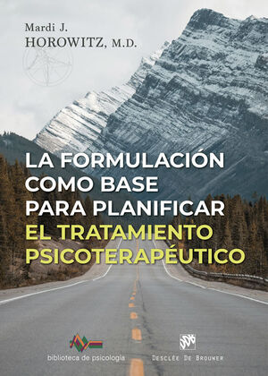 LA FORMULACIÓN COMO BASE PARA PLANIFICAR EL TRATAMIENTO TERAPÉUTICO