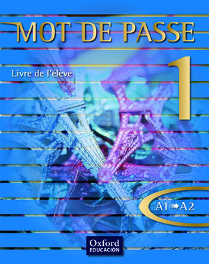 MOT DE PASSE 1. LIVRE DE L'ÉLÈVE