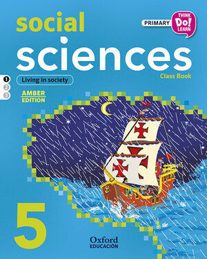 THINK DO LEARN SOCIAL SCIENCES 5TH PRIMARY. CLASS BOOK MODULE 1 AMBER