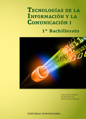 TECNOLOGÍAS DE LA INFORMACIÓN Y COMUNICACIÓN I - 1º BACHILLERATO