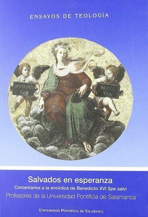 SALVADOS EN ESPERANZA. COMENTARIOS A LA ENCÍCLICA  DE BENEDICTO XVI SPE SALVI.(R