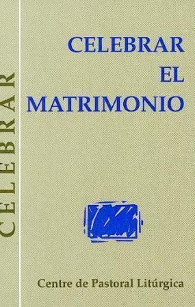 CELEBRAR EL MATRIMONIO