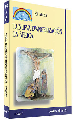 LA NUEVA EVANGELIZACIÓN EN ÁFRICA