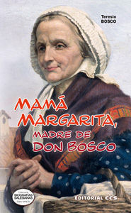 MAMÁ MARGARITA, MADRE DE DON BOSCO