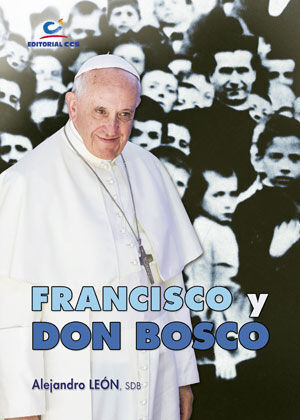 FRANCISCO Y DON BOSCO