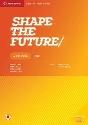 SHAPE THE FUTURE. WORKBOOK. LEVEL 2