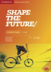 SHAPE THE FUTURE. DIGITAL STUDENT'S BOOK. LEVEL 2