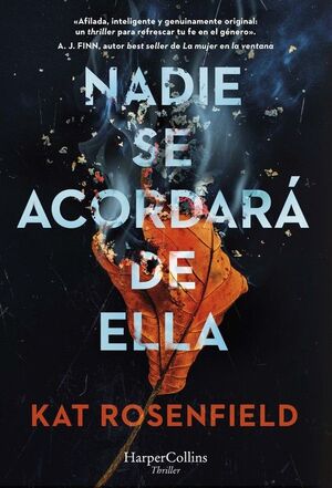NADIE SE ACORDARÁ DE ELLA