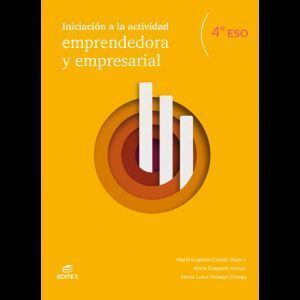 INICIACIÓN A LA ACTIVIDAD EMPRENDEDORA Y EMPRESARIAL 4º ESO (2019) (LIBRO DIGITAL) EDITEX