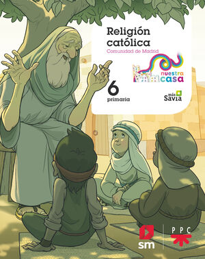 RELIGION CATOLICA. 6ºEP NUESTRA CASA (MADRID)