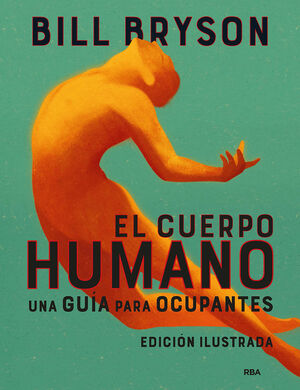 EL CUERPO HUMANO (EDICIÓN ILUSTRADA)