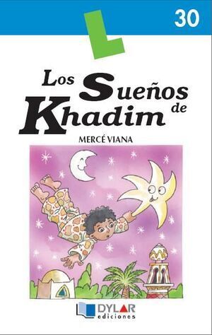 LOS SUEÑOS DE KHADIM  - LIBRO 30