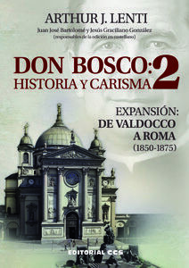 DON BOSCO: HISTORIA Y CARISMA 2