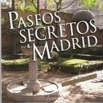 PASEOS SECRETOS DE MADRID
